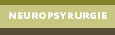neuropsyrurgie