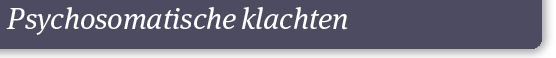 psychosomatische klachten