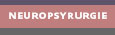 neuropsyrurgie